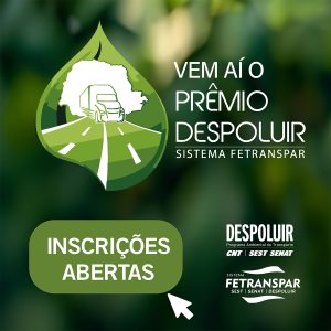 Estão abertas as inscrições para o 1º Prêmio DESPOLUIR FETRANSPAR